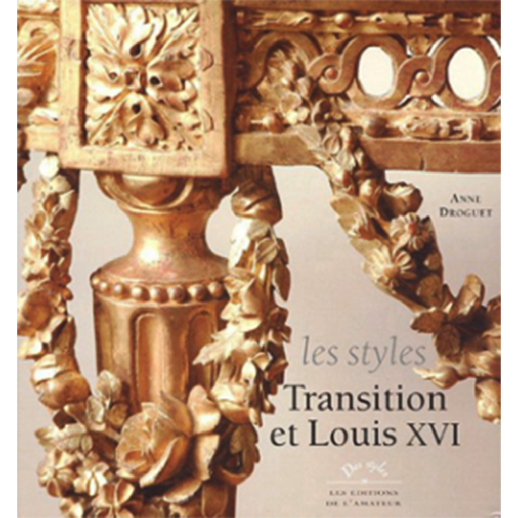 Reference-Christophe-de-Quenetain-Les-Styles-Transition-et-Louis-XVI-2005