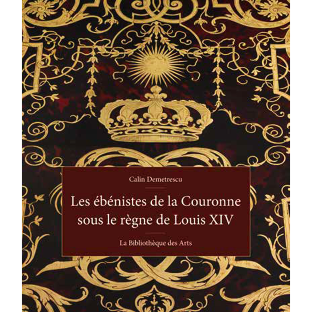 Reference-Christophe-de-Quenetain-Les-ebenistes-de-la-Couronne-sous-le-regne-de-Louis-XIV-2021