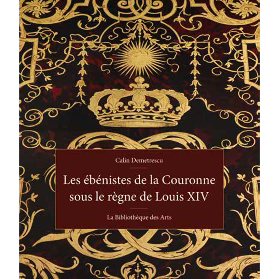 Reference-Christophe-de-Quenetain-Les-ebenistes-de-la-Couronne-sous-le-regne-de-Louis-XIV-2021