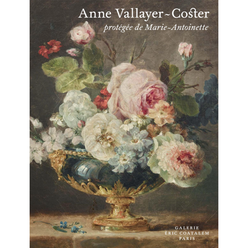 Livre-Anne-Vallayer-Coster-Peintre-Protegee-De-Marie-Antoinette-Christophe-de-Quenetain-2023