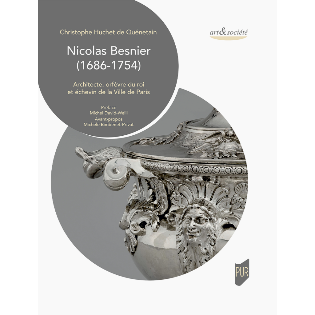 Livre-Nicolas-Besnier-architecte-orfevre-du-roi-et-echevin-de-la-ville-de-Paris-Christophe-de-Quenetain-2023
